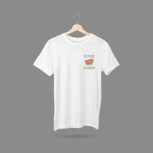 Load image into Gallery viewer, You&#39;re One In A Melon T-Shirt
