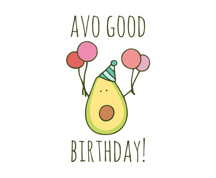 Avo good birthday