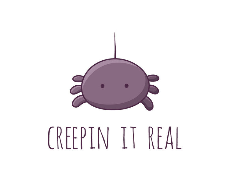 Creepin it real
