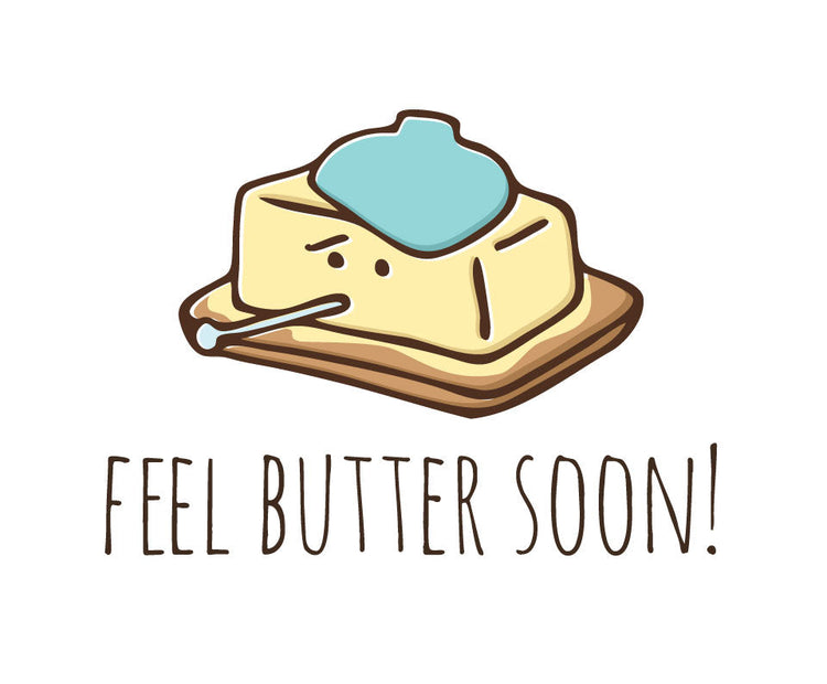 Feel butter soon