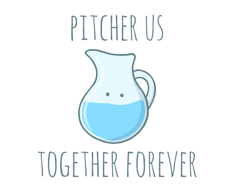 Pitcher us together forever