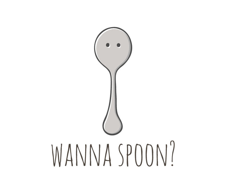 Wanna spoon?