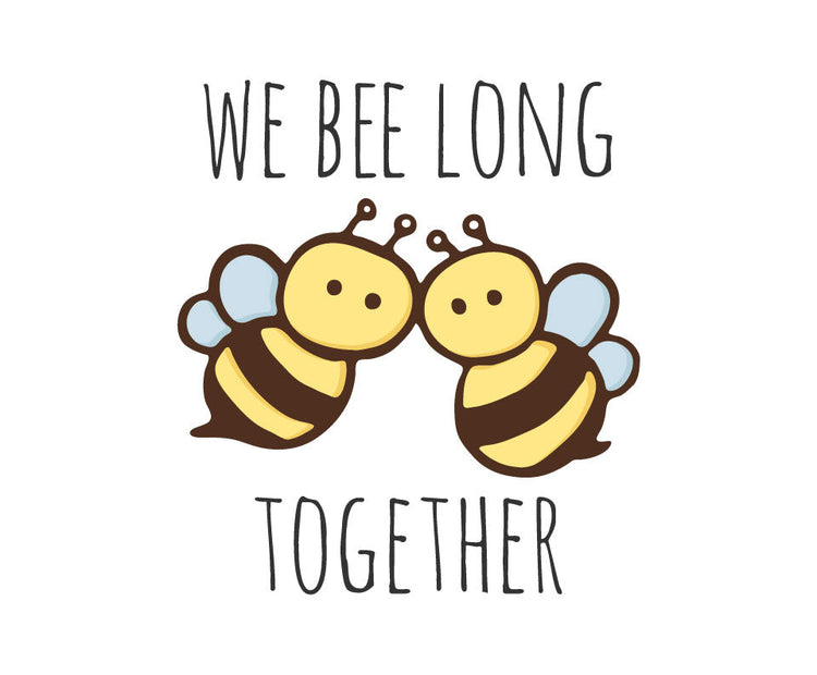We bee long together