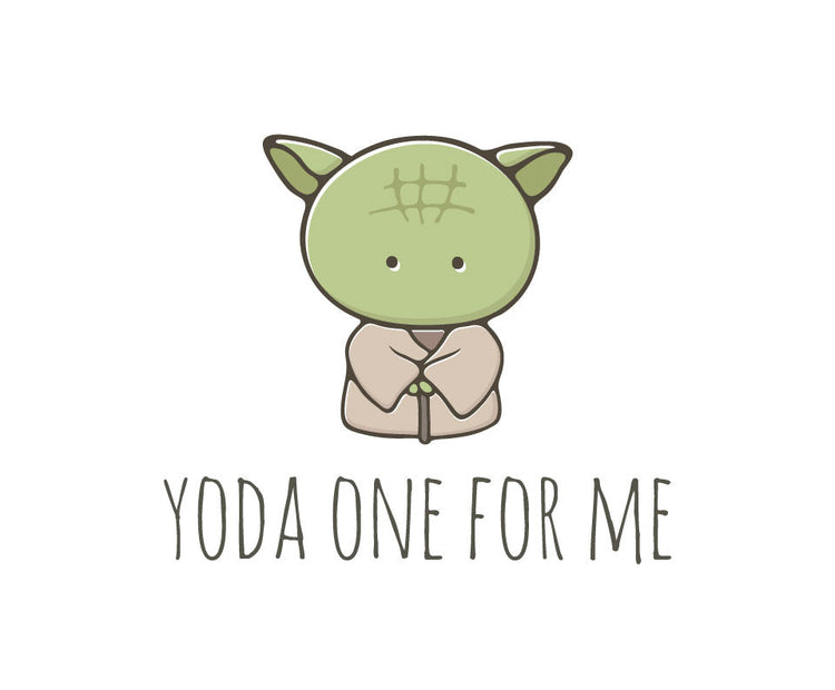Yoda one for me