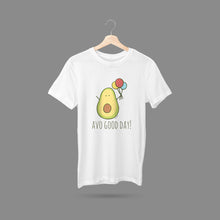 Load image into Gallery viewer, Avo Good Day! T-Shirt

