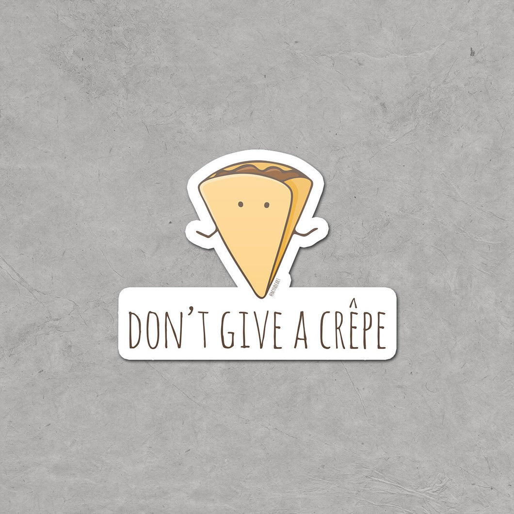 Don't Give a Crepe Sticker