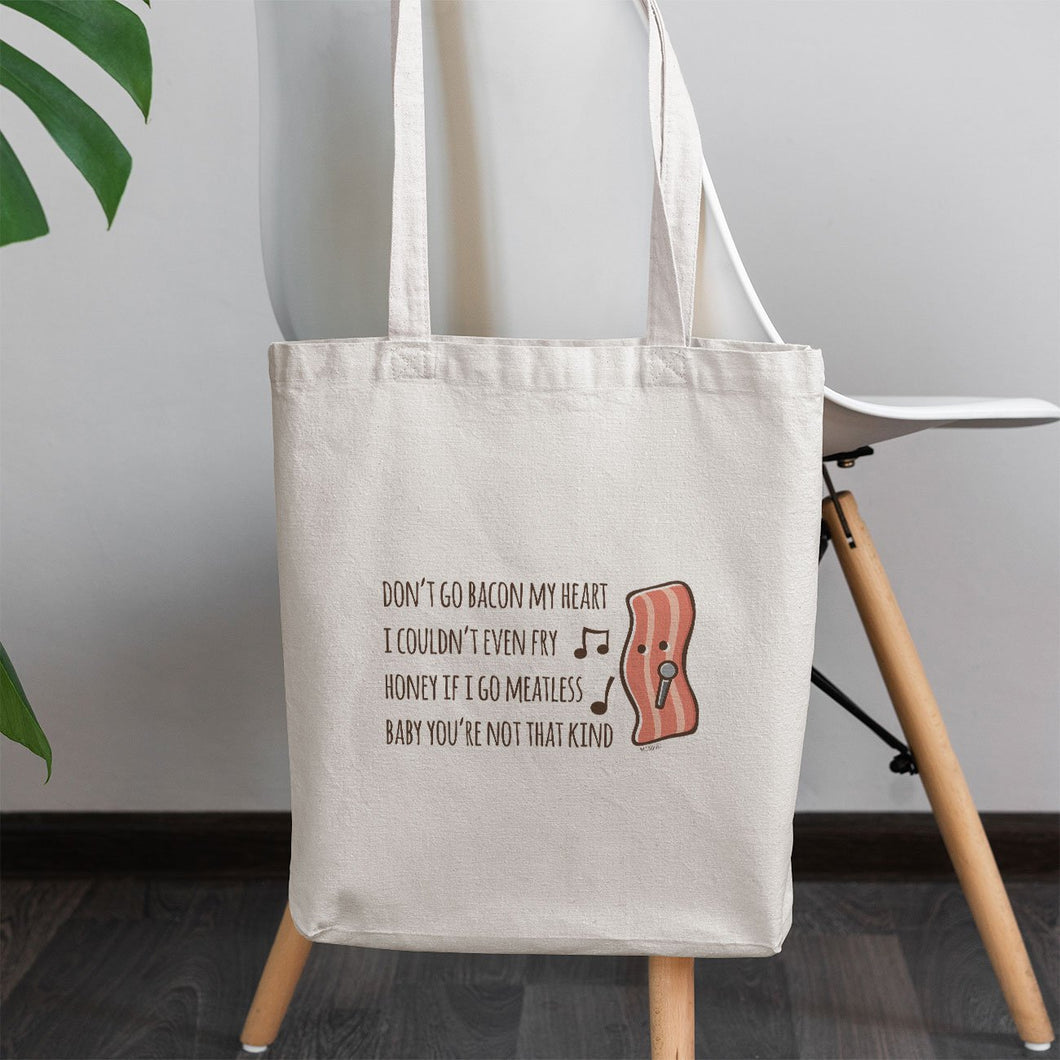 Don't Go Bacon My Heart (Extended) Tote Bag