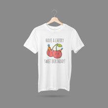 Load image into Gallery viewer, Have a Cherry Sweet Birthday! T-Shirt
