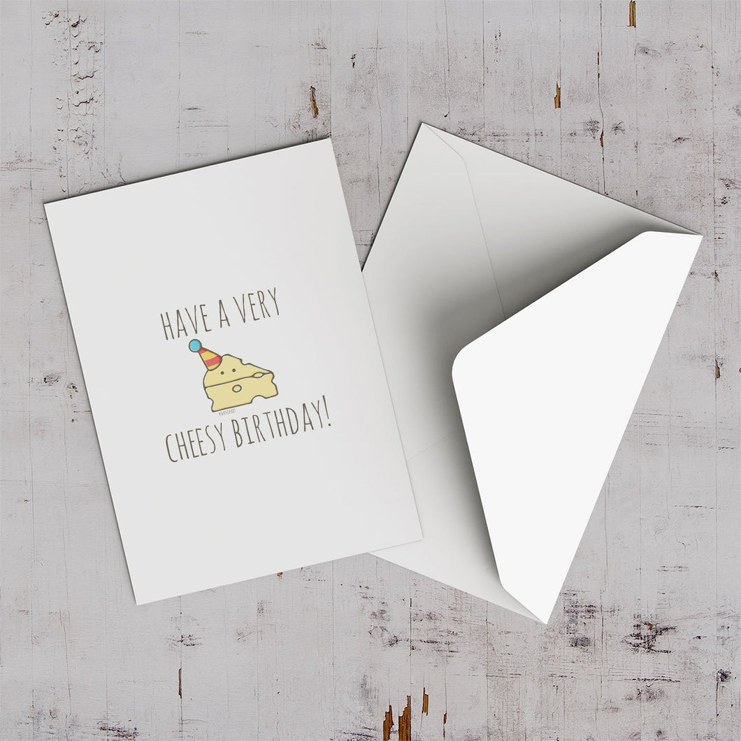Have A Very Cheesy Birthday Greeting Card