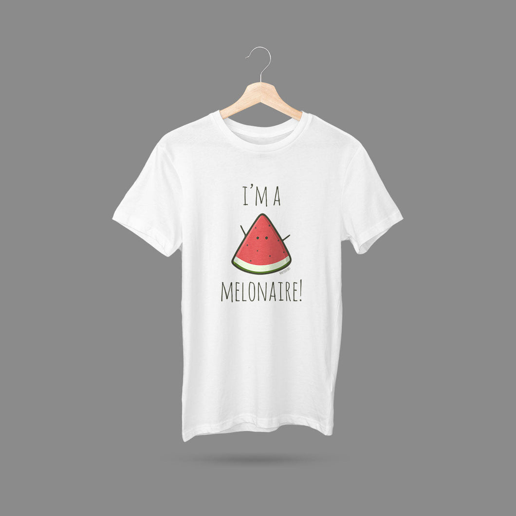 I'm a Melonaire! T-Shirt