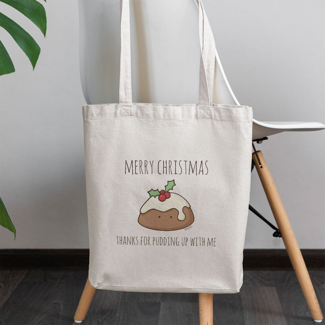 Merry Christmas Thanks for Pudding Up With Me Tote Bag