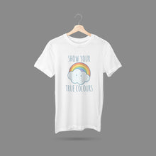 Load image into Gallery viewer, Show Your True Colours T-Shirt

