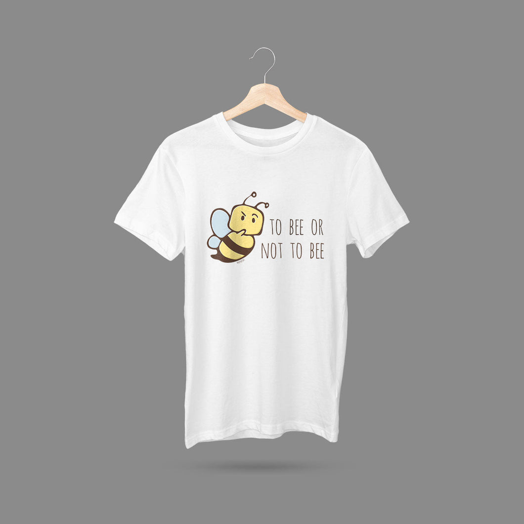To Bee Or Not To Bee T-Shirt