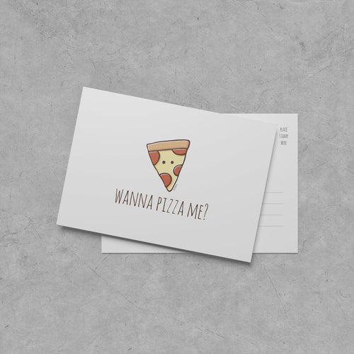 Wanna Pizza Me? Postcard