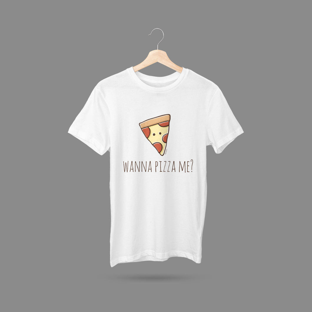 Wanna Pizza Me? T-Shirt