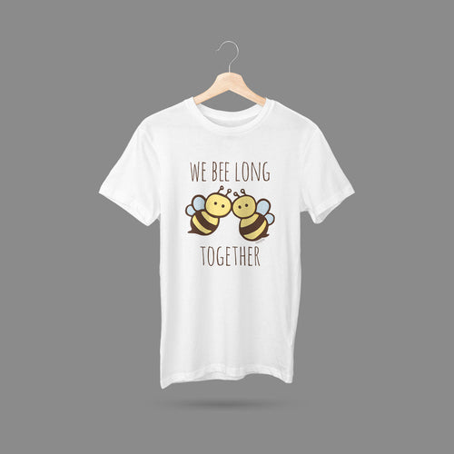 We Bee Long Together T-Shirt