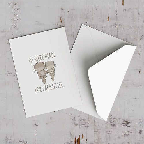 We Were Made For Each Otter Greeting Card