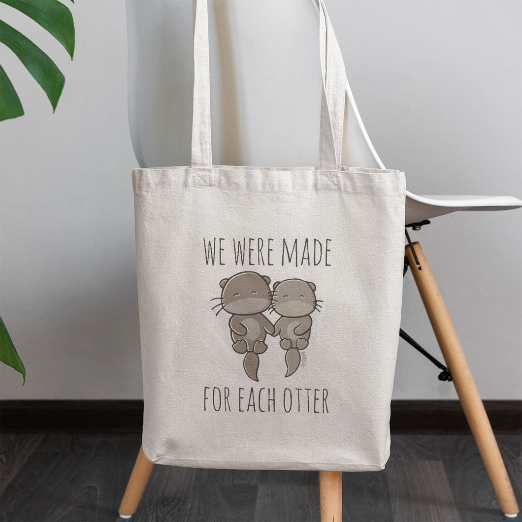 We Were Made For Each Otter Tote Bag