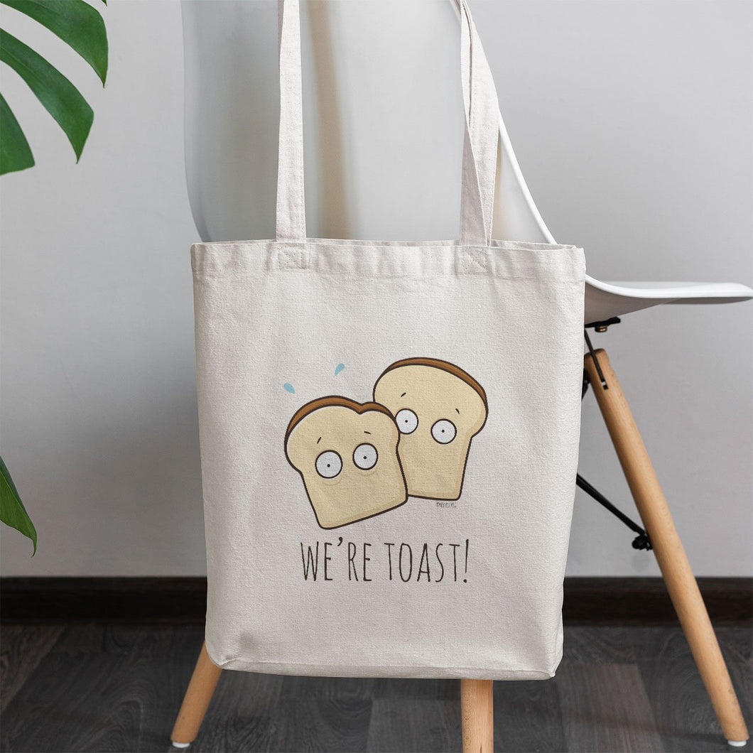 We're Toast! Tote Bag