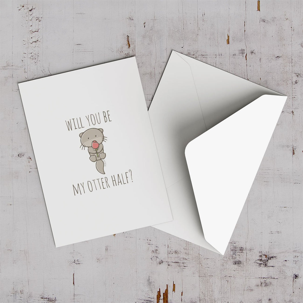 Will You Be My Otter Half Greeting Card