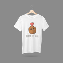 Load image into Gallery viewer, You&#39;re Soy Cute T-Shirt
